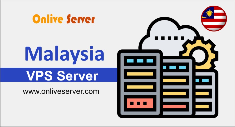 Large performance Malaysia VPS Server – Onlive Server