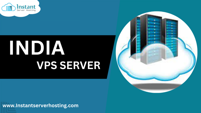 India VPS Server: Way to start a Business via Instantserverhosting