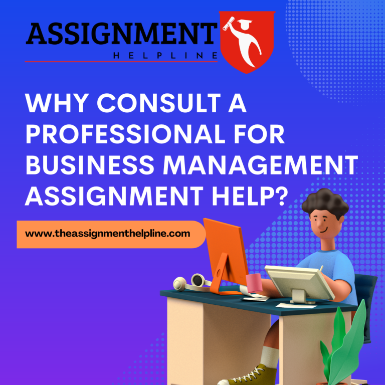 Why Consult a Professional for Business Management Assignment Help?