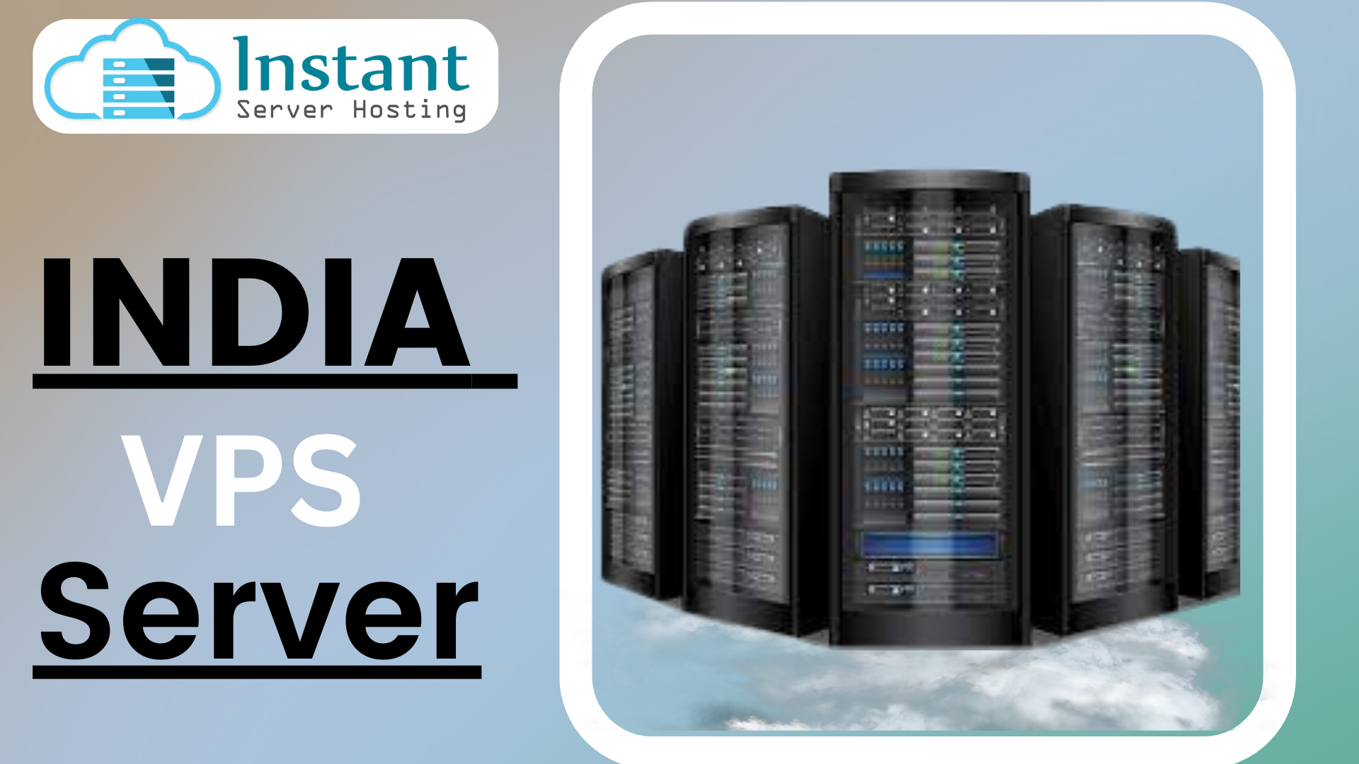Get the Most Scalable India VPS Server by Instant Server Hosting