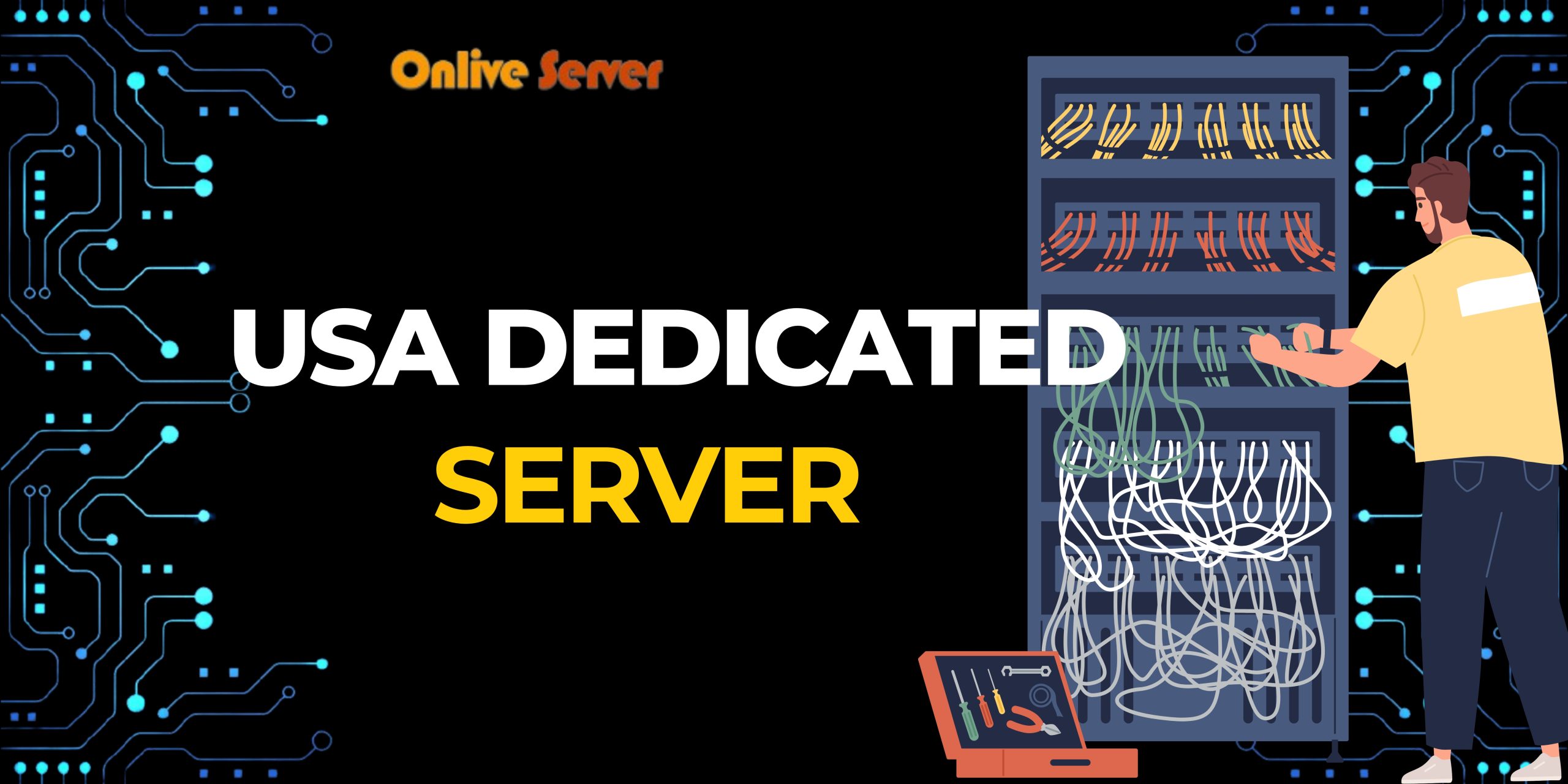 Why Choose a USA Dedicated Server?